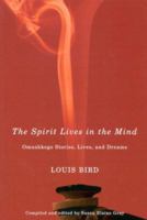 Spirit Lives in the Mind: Omushkego, Lives, and Dreams (Rupert's Land Record Society) 0773532102 Book Cover