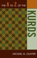 The A to Z of the Kurds 0810868180 Book Cover