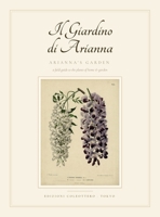 Il Giardino di Arianna: Arianna's Garden — A Field Guide to the Plants of Home & Garden 4991498503 Book Cover