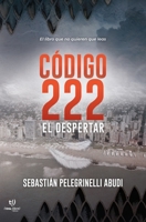 Código 222: El despertar 987708841X Book Cover