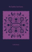 My Sudoku Sanctuary: Be Thankful In My Pocket – A Travel Size Gratitude Mindful Sudoku Journal with Prompts to Help Calm Anxiety, Relieve Stress, and Stop Overwhelm. (My Sudoku Sanctuary Pocket Size) B0GPPQTBN5 Book Cover