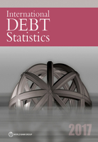 International Debt Statistics 2017 1464809941 Book Cover