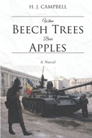 When Beech Tress Bear Apples 0578699060 Book Cover