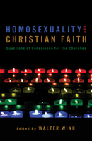 Homosexuality and Christian Faith: Questions of Conscience for the Churches 0800631862 Book Cover