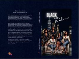 Black Love Diaries: Love, Growth and Letting Go 196693503X Book Cover