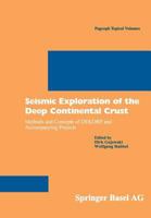 Seismic Exploration of the Deep Continental Crust: Methods and Concepts of DEKORP and Accompanying Projects 3764362103 Book Cover