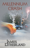 Millennium Crash 1946273112 Book Cover