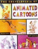 The Encyclopedia of Animated Cartoons (Facts on File) 0816027757 Book Cover