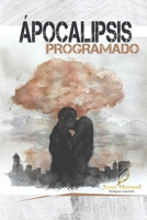 Apocalipsis programado 173098343X Book Cover