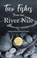 Two Fishes from the River Nile 1953839789 Book Cover