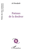Poèmes de la douleur (Poètes Des Cinq Continents) (French Edition) 2343184461 Book Cover