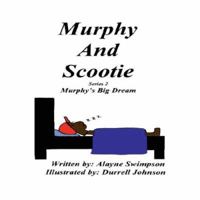 Murphy's Big Dream 1425951880 Book Cover