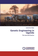 Genetic Engineering in Uganda 6202523611 Book Cover