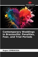 Contemporary Weddings in Brazzaville: Penalties, Fear, and Trial Periods 6630147987 Book Cover