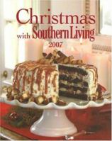 Christmas With Southern Living 2007 (Christmas With Southern Living) 0848731522 Book Cover