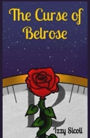 The Curse of Belrose B0BB5MCSNS Book Cover