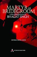 Martyr as Bridegroom (Anthem South Asian Studies) 8190583506 Book Cover