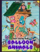 Balloon Animals 1981699775 Book Cover