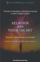 Relaunch and Touch the Sky B08VCH6Y77 Book Cover