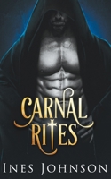 Carnal Rites B09MNYRS35 Book Cover