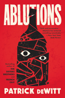 Ablutions: Notes for a Novel 0151014981 Book Cover