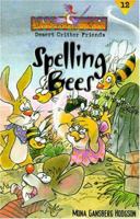 Spelling Bees (Desert Critter Friends#12) 0570070759 Book Cover