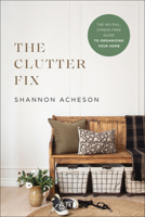 Clutter Fix 0764240005 Book Cover