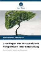 Grundlagen der Wirtschaft und Perspektiven ihrer Entwicklung 6209292399 Book Cover