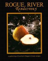 Rogue River Rendezvous: Junior League of Jackson Country 0963267108 Book Cover