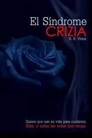 El síndrome Crizia 1523750065 Book Cover