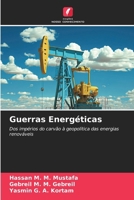 Guerras Energéticas (Portuguese Edition) 6630101138 Book Cover