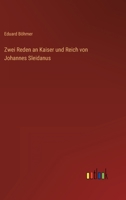 Zwei Reden an Kaiser und Reich von Johannes Sleidanus 3368487612 Book Cover