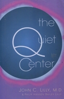 The Quiet Center 1579510590 Book Cover