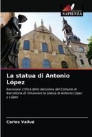 La statua di Antonio López 6203654000 Book Cover