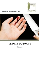 Le Prix Du Pacte (French Edition) 6204973746 Book Cover