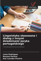Lingwistyka stosowana i dialog z innymi dziedzinami jezyka portugalskiego (Polish Edition) 6208992435 Book Cover