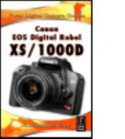 Canon EOS Digital Rebel XS/1000D: Focal Digital Camera Guides 0240811704 Book Cover