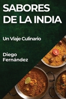 Sabores de la India: Un Viaje Culinario (Spanish Edition) 1835796834 Book Cover