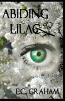Abiding Lilac 1461053161 Book Cover