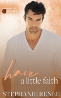 Have a Little Faith: Cinnamon Roll Saviors B0CDN5RTCM Book Cover