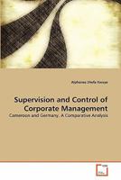 Supervision and Control of Corporate Management: Cameroon and Germany. A Comparative Analysis 3639271114 Book Cover