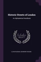 Historic streets of London: an alphabetical handbook 9354039081 Book Cover