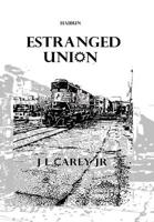 Estranged Union 035960286X Book Cover