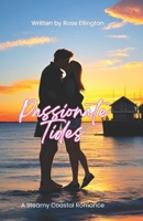 Passionate Tides: A Steamy Coastal Romance B0CHL19RDX Book Cover