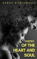 Poetry of the Heart and Soul B089M434WK Book Cover