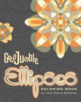 GeoJumble Ellipses: Coloring Book 098468607X Book Cover