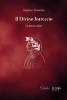 Il Divino Intreccio: La lettera caduta B0H6V9PZX5 Book Cover