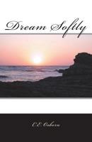 Dream Softly 1721918795 Book Cover