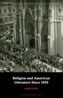 Religion and American Literature Since 1950 1350243213 Book Cover