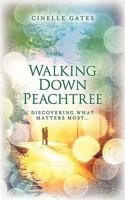 Walking Down Peachtree 146092407X Book Cover